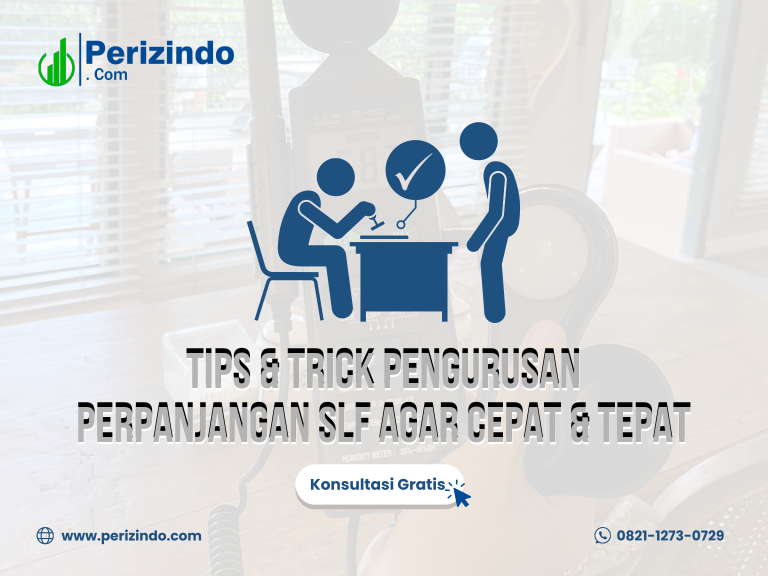 TIPS & TRICK PERPANJANGAN SLF