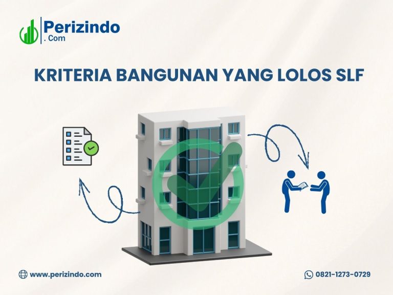 KRITERIA BANGUNAN YANG LOLOS SLF: PANDUAN LENGKAP DAN TERBARU